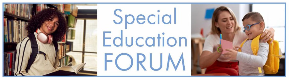 Special Education Forum